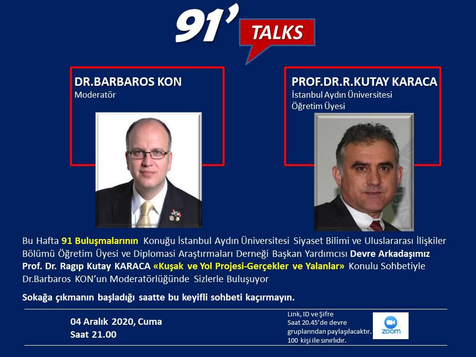 233- 91 BULUŞMALARI - Prof. Dr. Kutay KARACA (04.12.2020)
